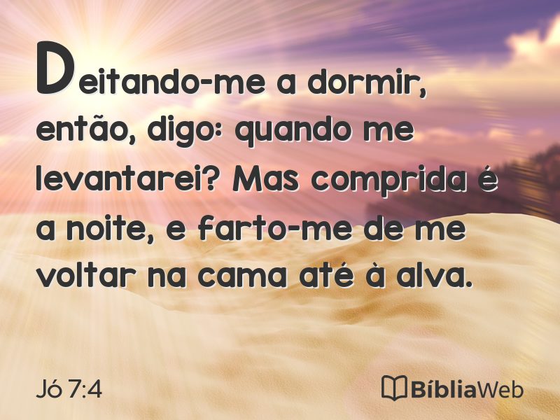 Jó 7:4 em imagem para compartilhar