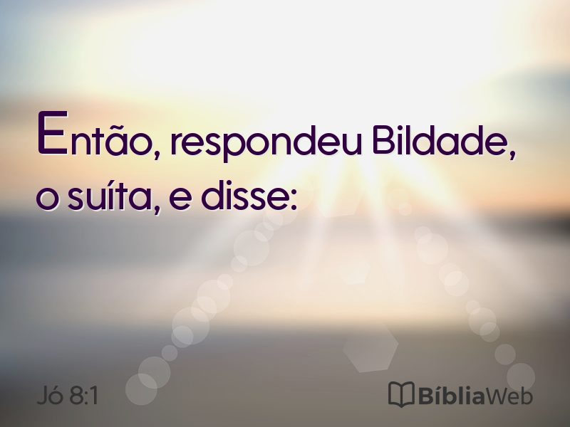 Jó 8:1 em imagem para compartilhar