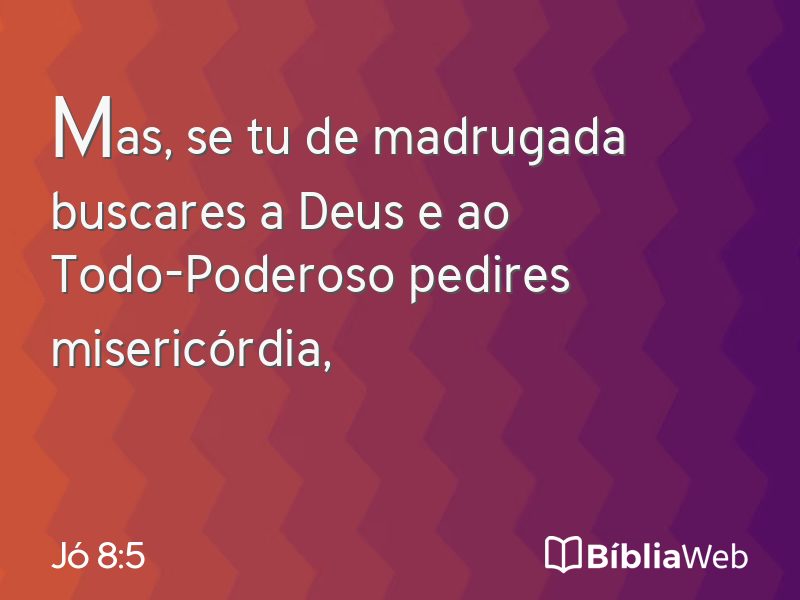 Jó 8:5 em imagem para compartilhar