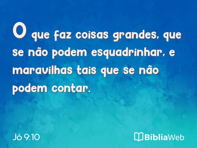 Jó 9:10 em imagem para compartilhar