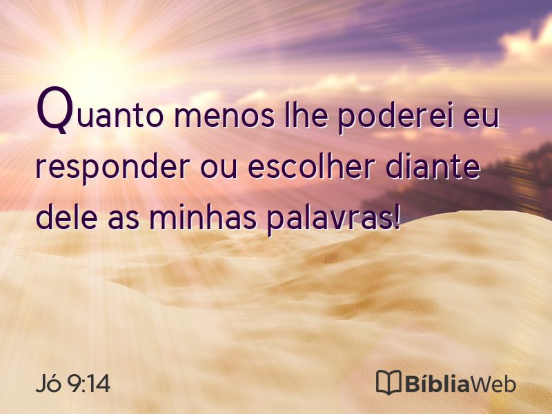 Jó 9:14 em imagem para compartilhar