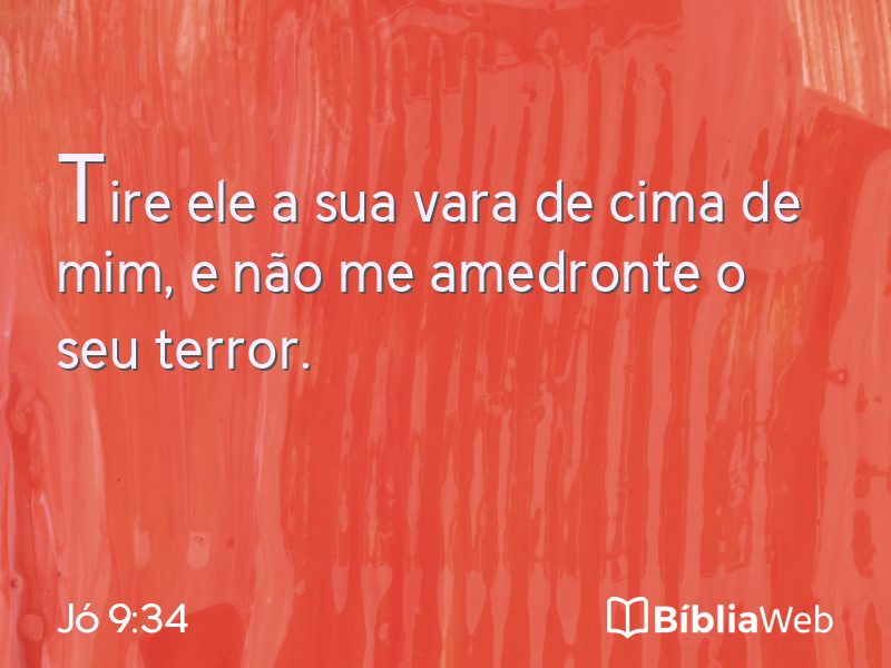 Jó 9:34 em imagem para compartilhar