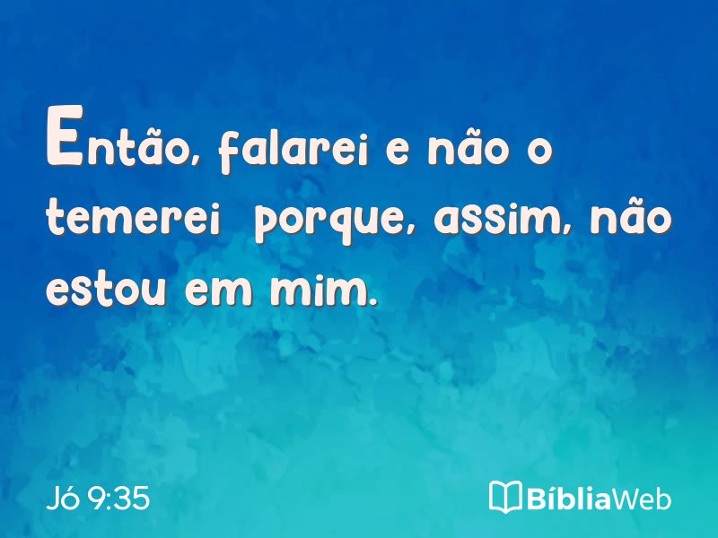 Jó 9:35 em imagem para compartilhar