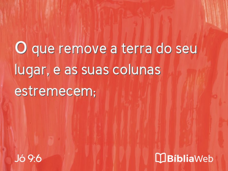 Jó 9:6 em imagem para compartilhar