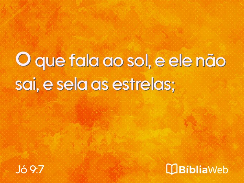 Jó 9:7 em imagem para compartilhar
