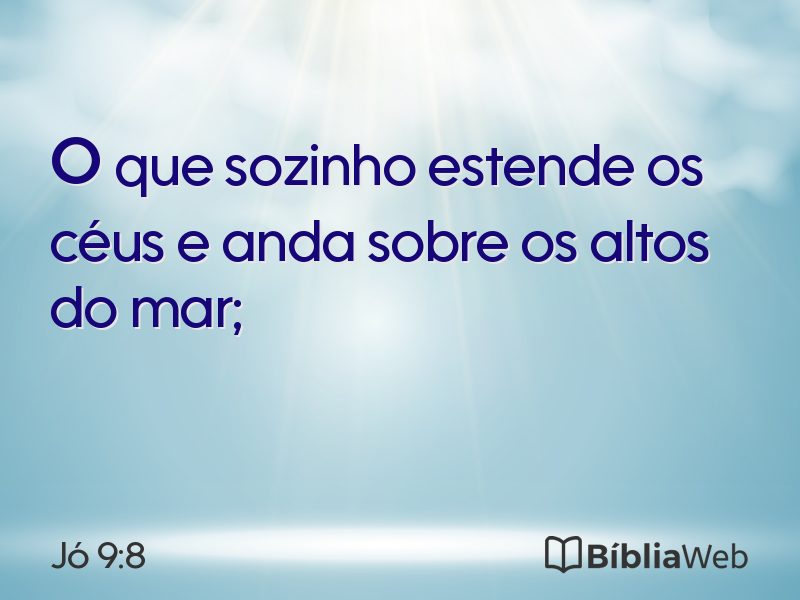 Jó 9:8 em imagem para compartilhar