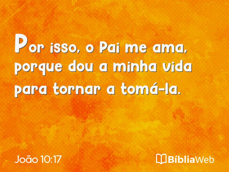 João 10:17 em imagem para compartilhar