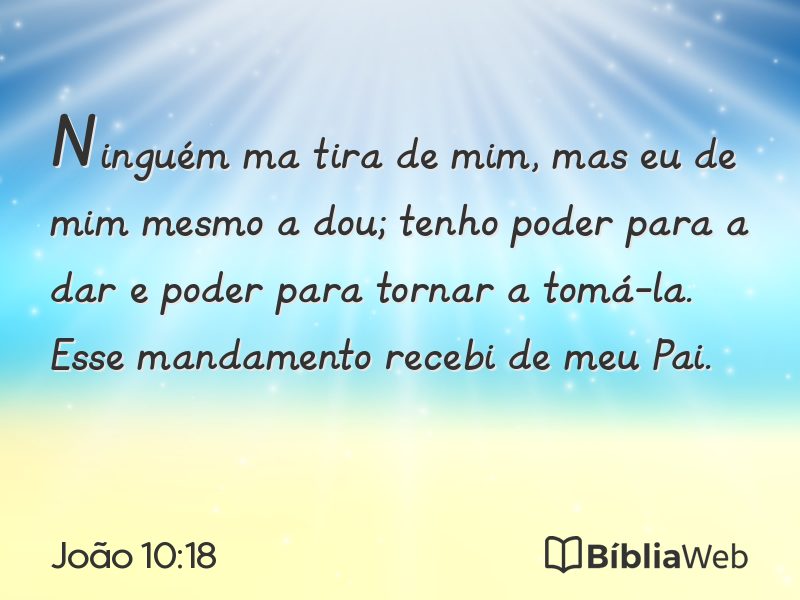 João 10:18 em imagem para compartilhar