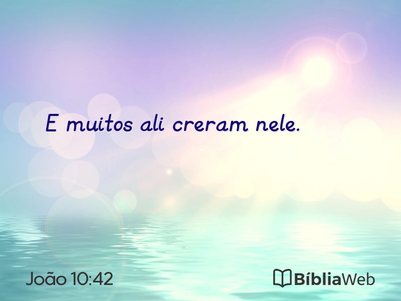 João 10:42 em imagem para compartilhar
