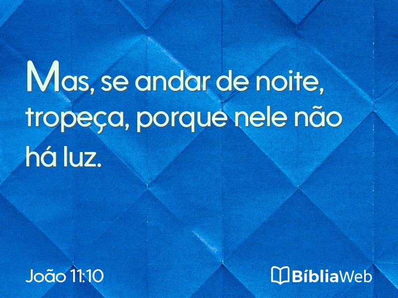 João 11:10 em imagem para compartilhar