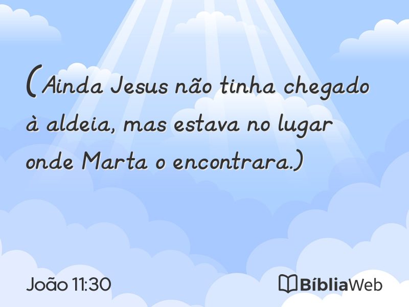 João 11:30 em imagem para compartilhar