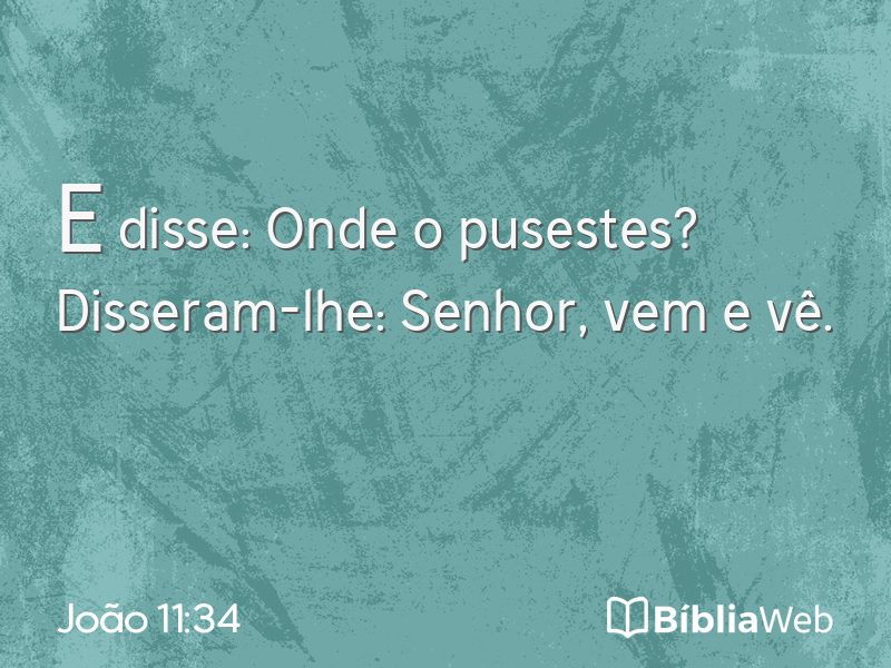 João 11:34 em imagem para compartilhar