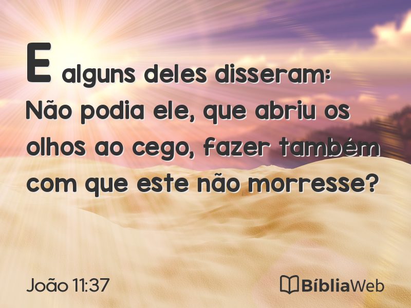 João 11:37 em imagem para compartilhar