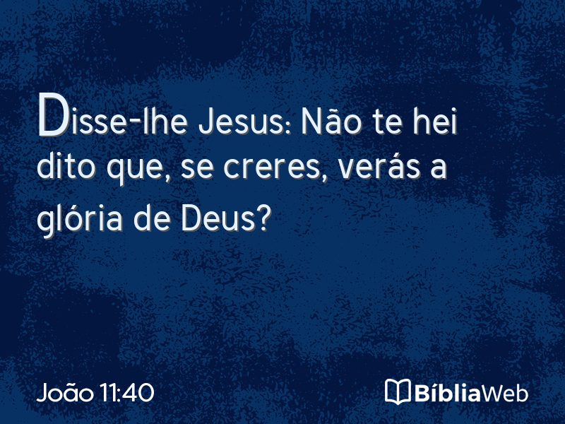 João 11:40 em imagem para compartilhar