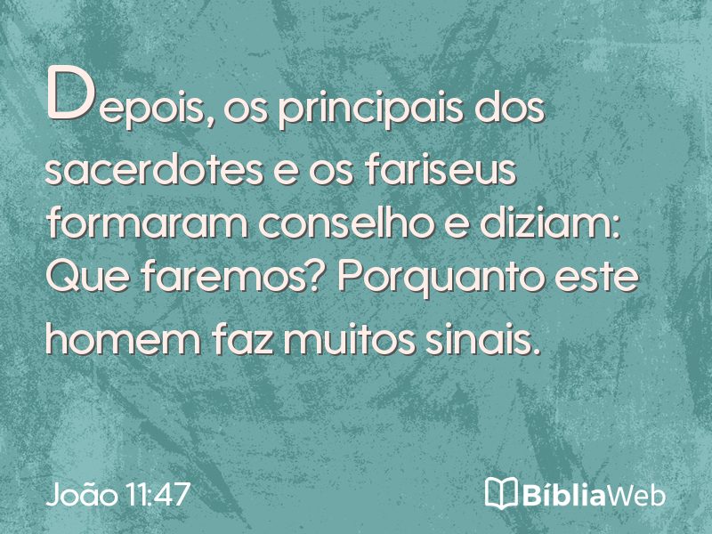 João 11:47 em imagem para compartilhar