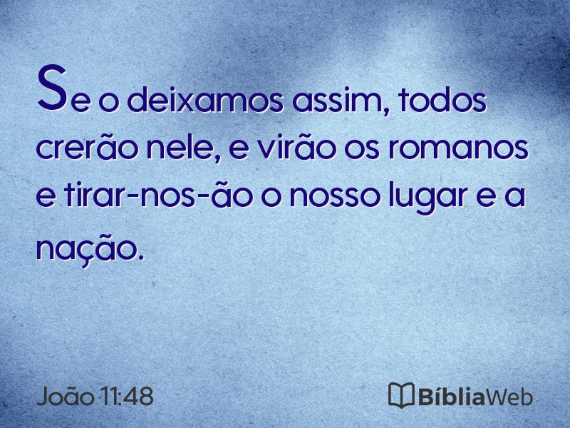 João 11:48 em imagem para compartilhar