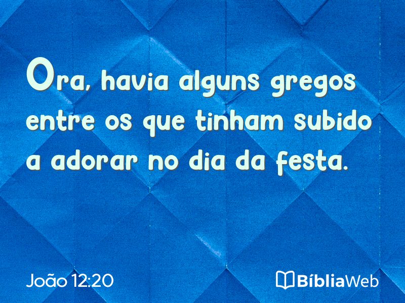 João 12:20 em imagem para compartilhar