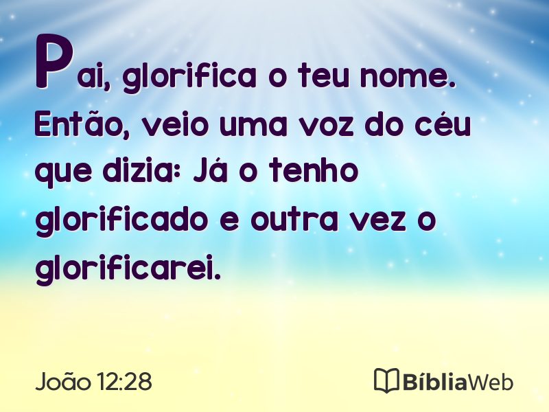 João 12:28 em imagem para compartilhar