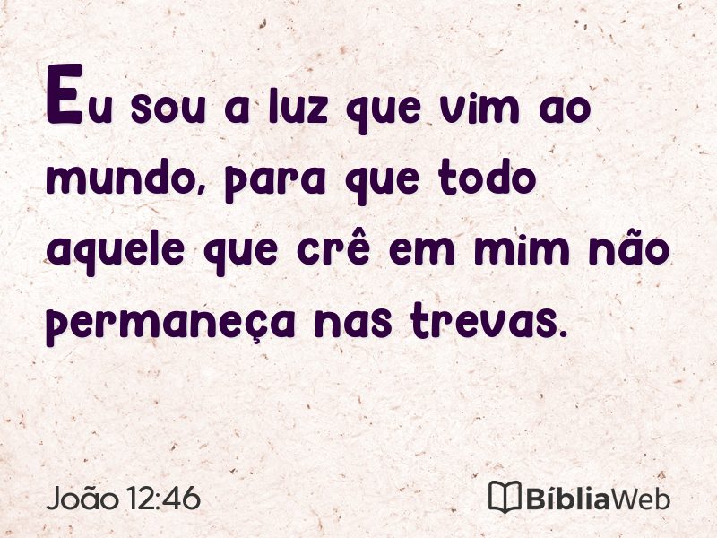 João 12:46 em imagem para compartilhar
