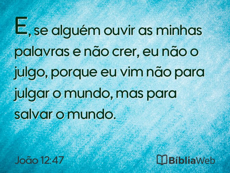 João 12:47 em imagem para compartilhar
