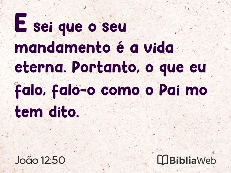 João 12:50 em imagem para compartilhar