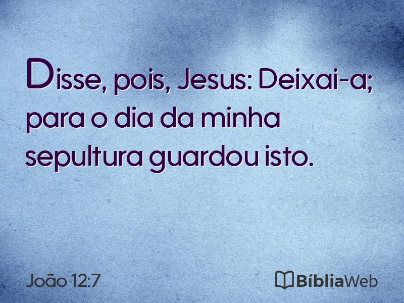 João 12:7 em imagem para compartilhar