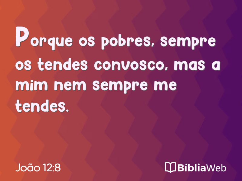 João 12:8 em imagem para compartilhar