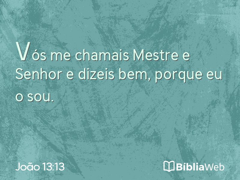 João 13:13 em imagem para compartilhar