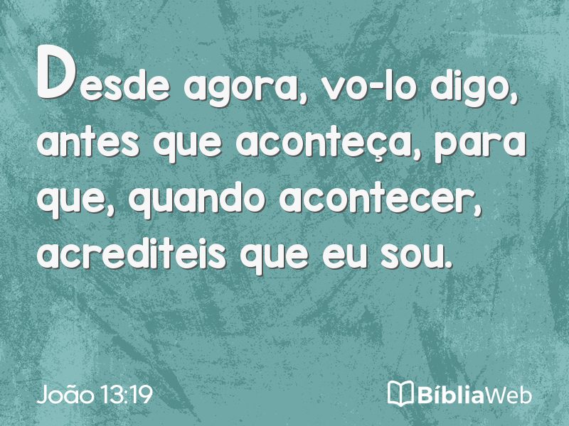João 13:19 em imagem para compartilhar