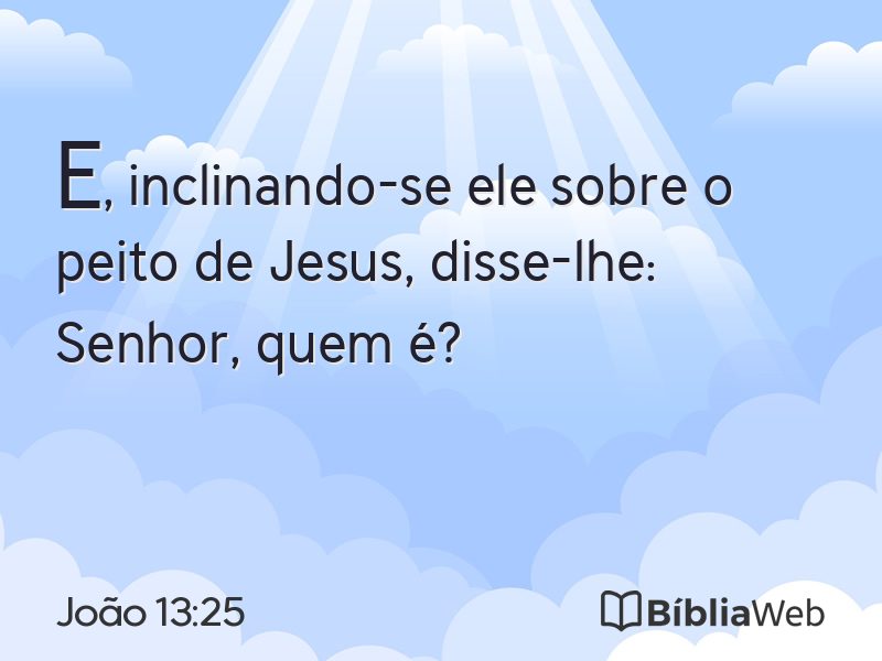 João 13:25 em imagem para compartilhar