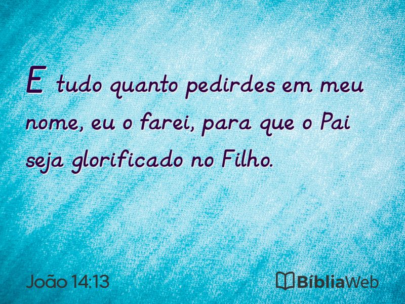 João 14:13 em imagem para compartilhar