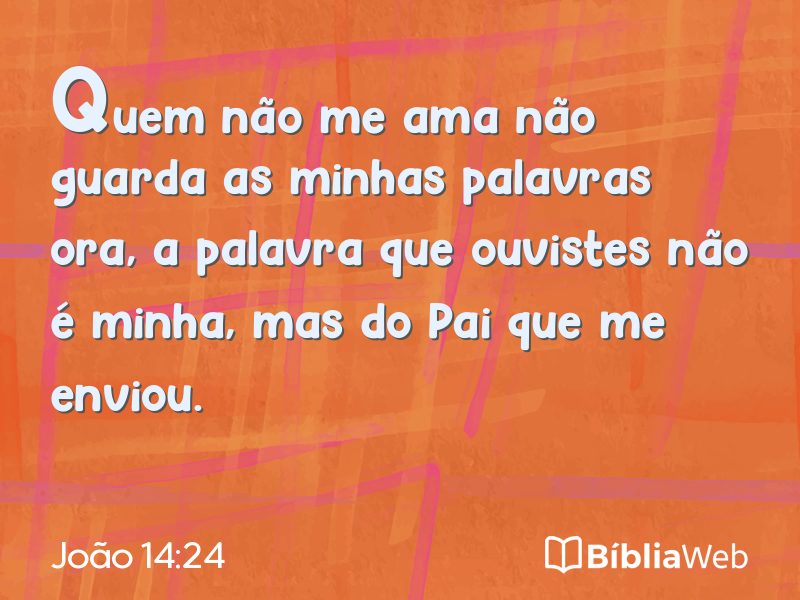 João 14:24 em imagem para compartilhar