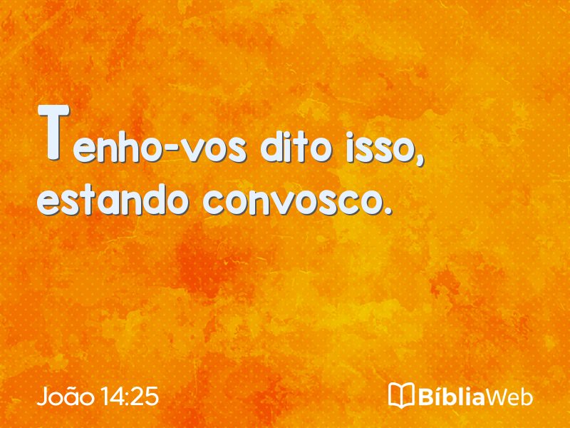 João 14:25 em imagem para compartilhar