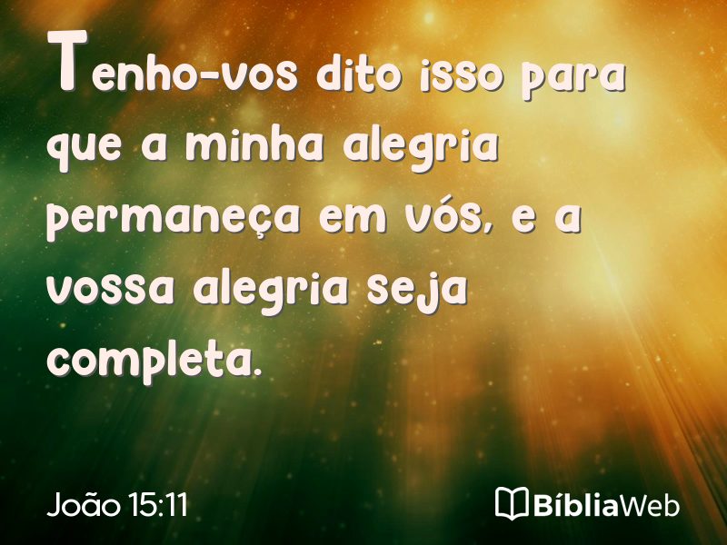 João 15:11 em imagem para compartilhar