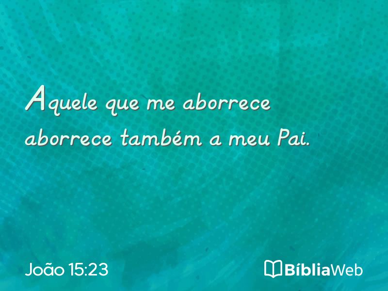 João 15:23 em imagem para compartilhar