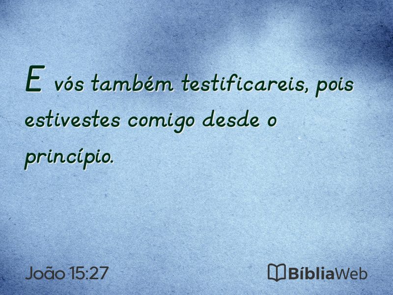 João 15:27 em imagem para compartilhar