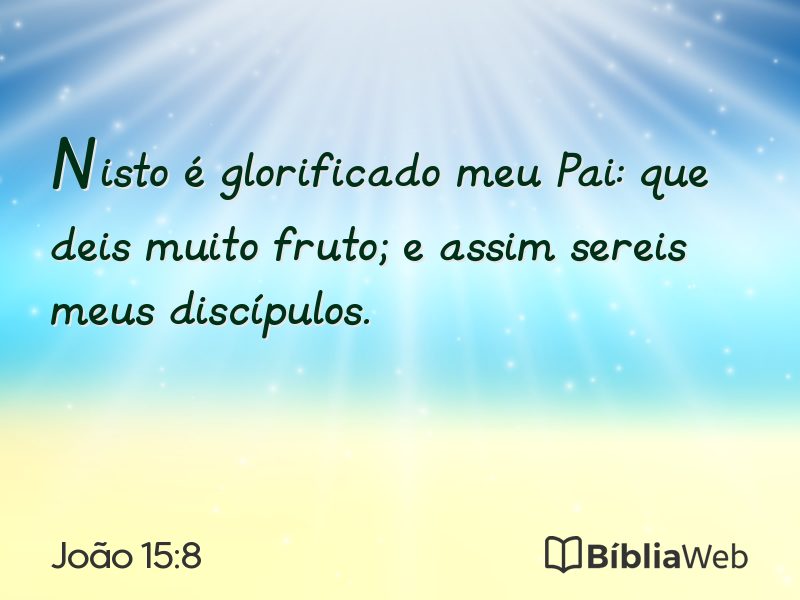 João 15:8 em imagem para compartilhar