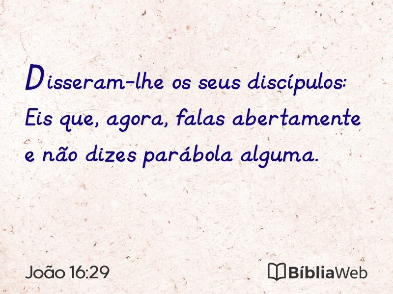 João 16:29 em imagem para compartilhar