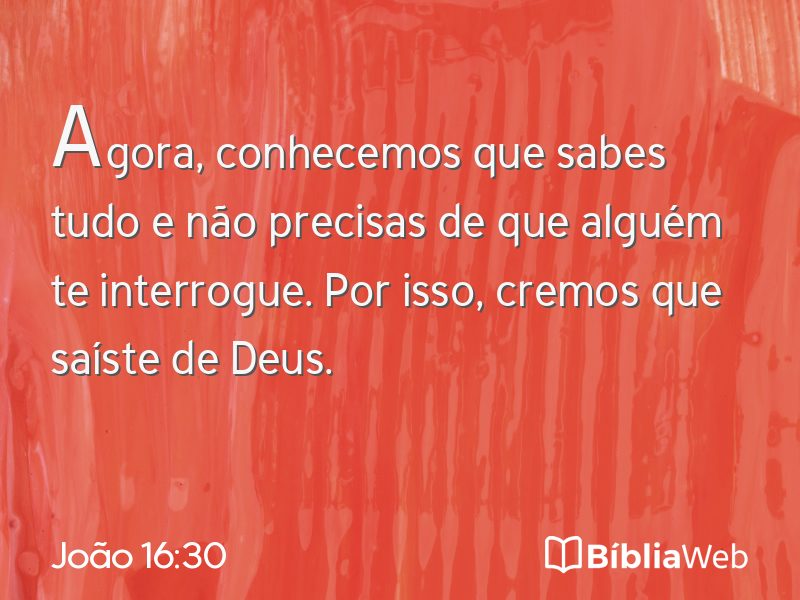 João 16:30 em imagem para compartilhar