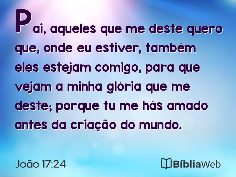 João 17:24 em imagem para compartilhar