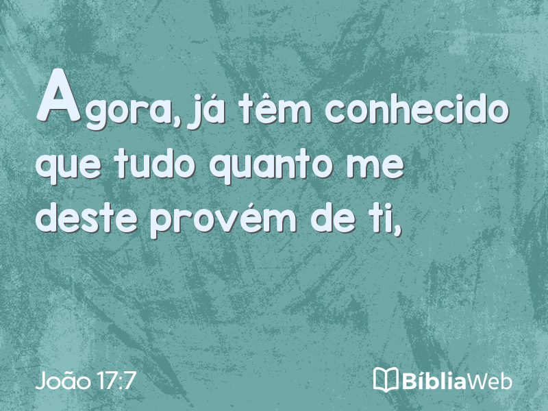 João 17:7 em imagem para compartilhar