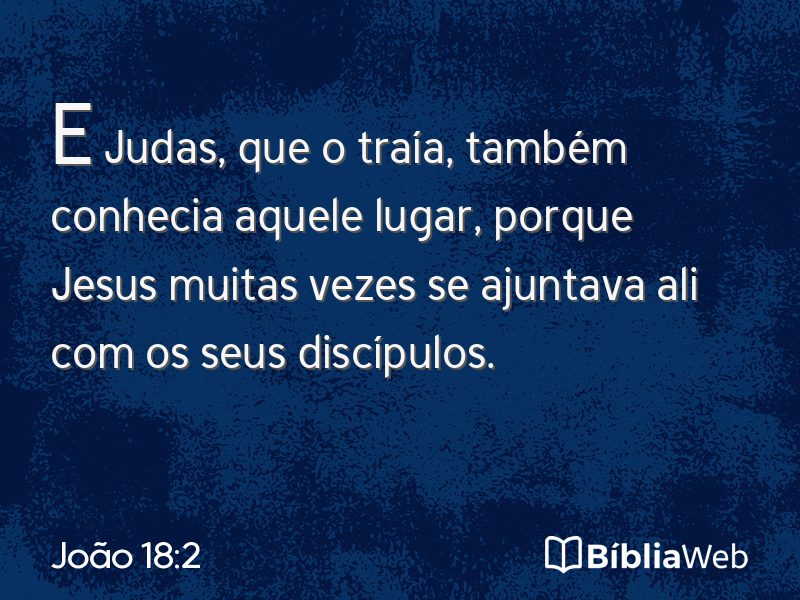 João 18:2 em imagem para compartilhar