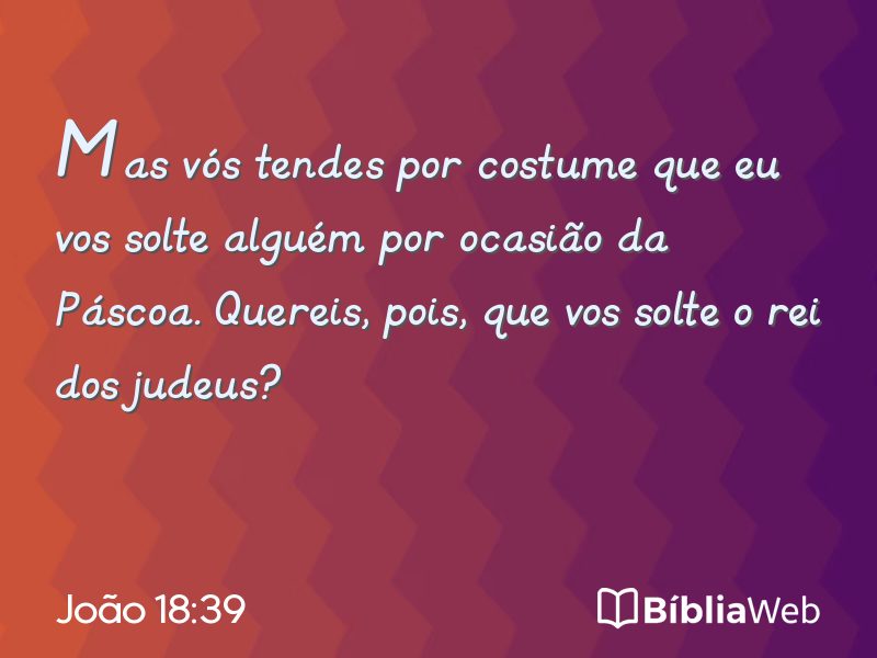 João 18:39 em imagem para compartilhar