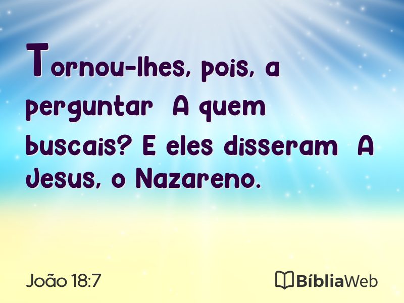 João 18:7 em imagem para compartilhar