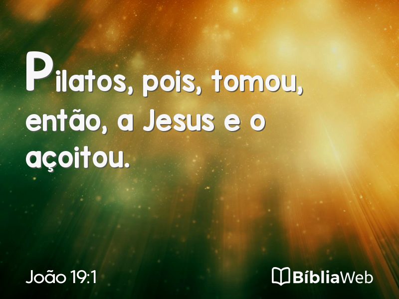 João 19:1 em imagem para compartilhar
