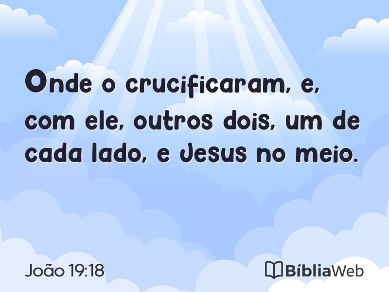 João 19:18 em imagem para compartilhar