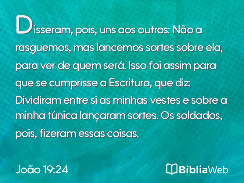 João 19:24 em imagem para compartilhar