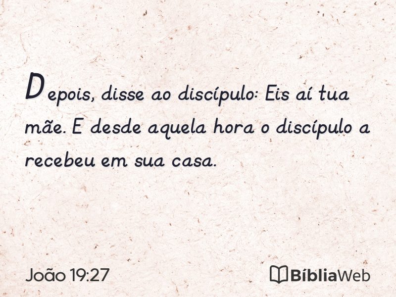 João 19:27 em imagem para compartilhar