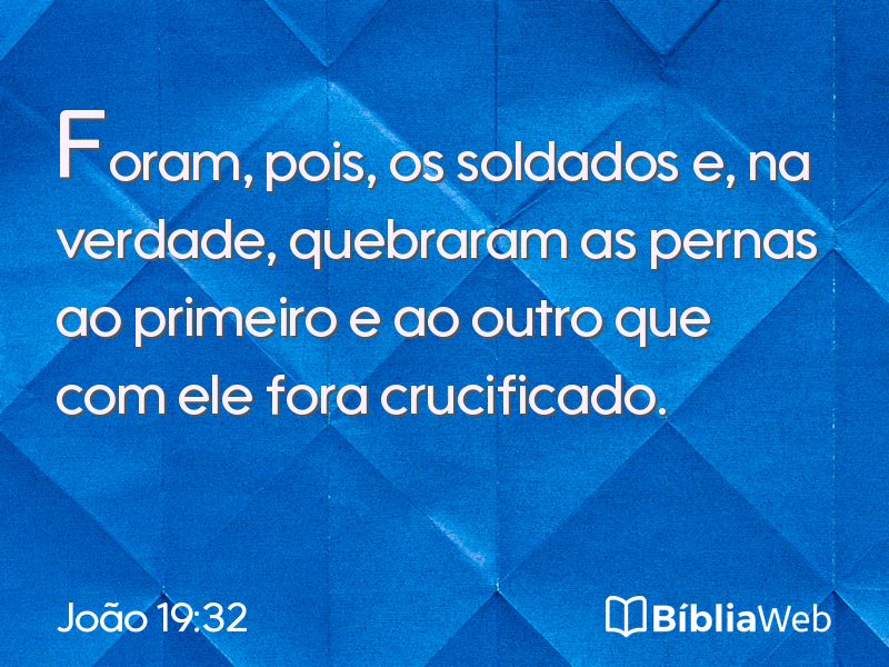 João 19:32 em imagem para compartilhar