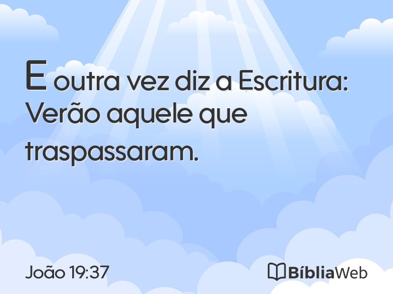 João 19:37 em imagem para compartilhar